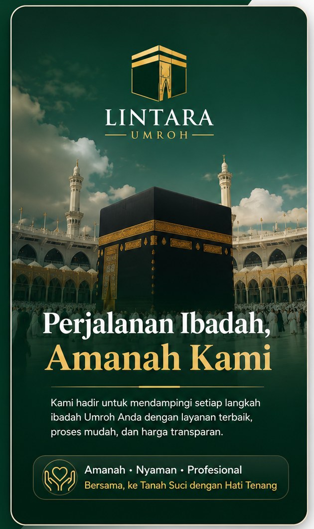 Lintara Umroh — Perjalanan Ibadah, Amanah Kami